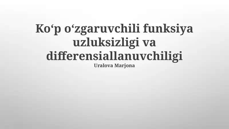 Uzluksizlik va differentsiallanish o'rtasidagi bog'liqlik