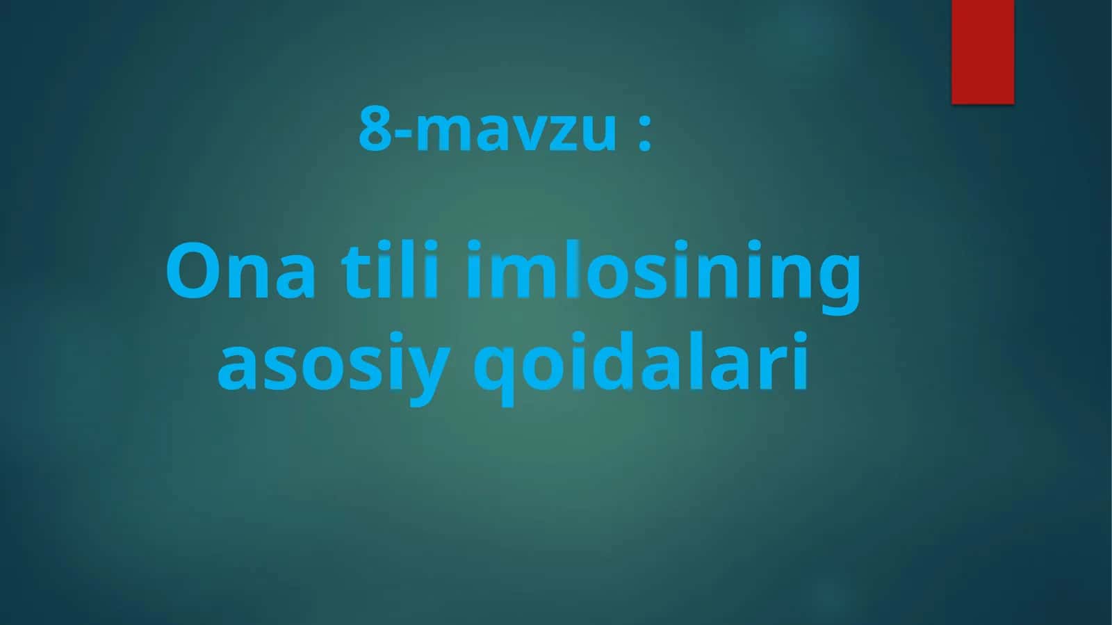 Ona tili imlosining asosiy qoidalari