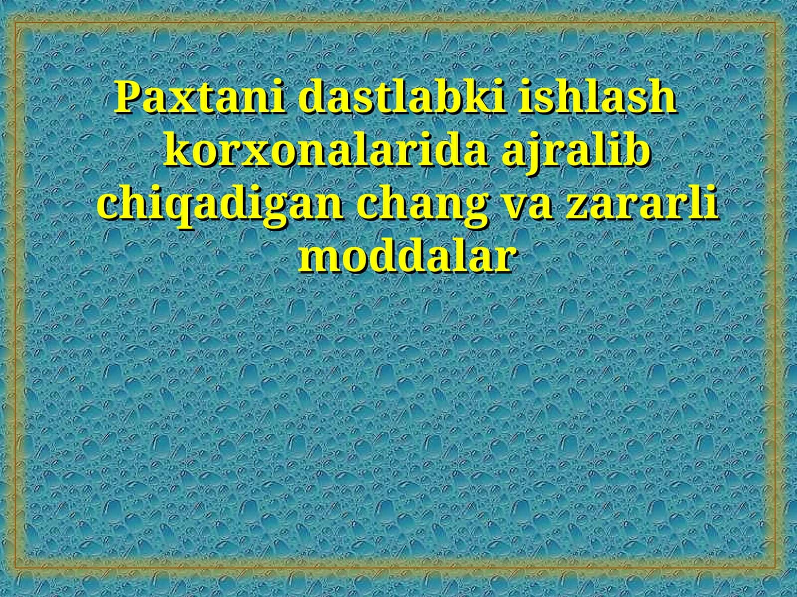 Paxtani dastlabki ishlash korxonalarida ajralib chiqadigan chang va zararli moddalar