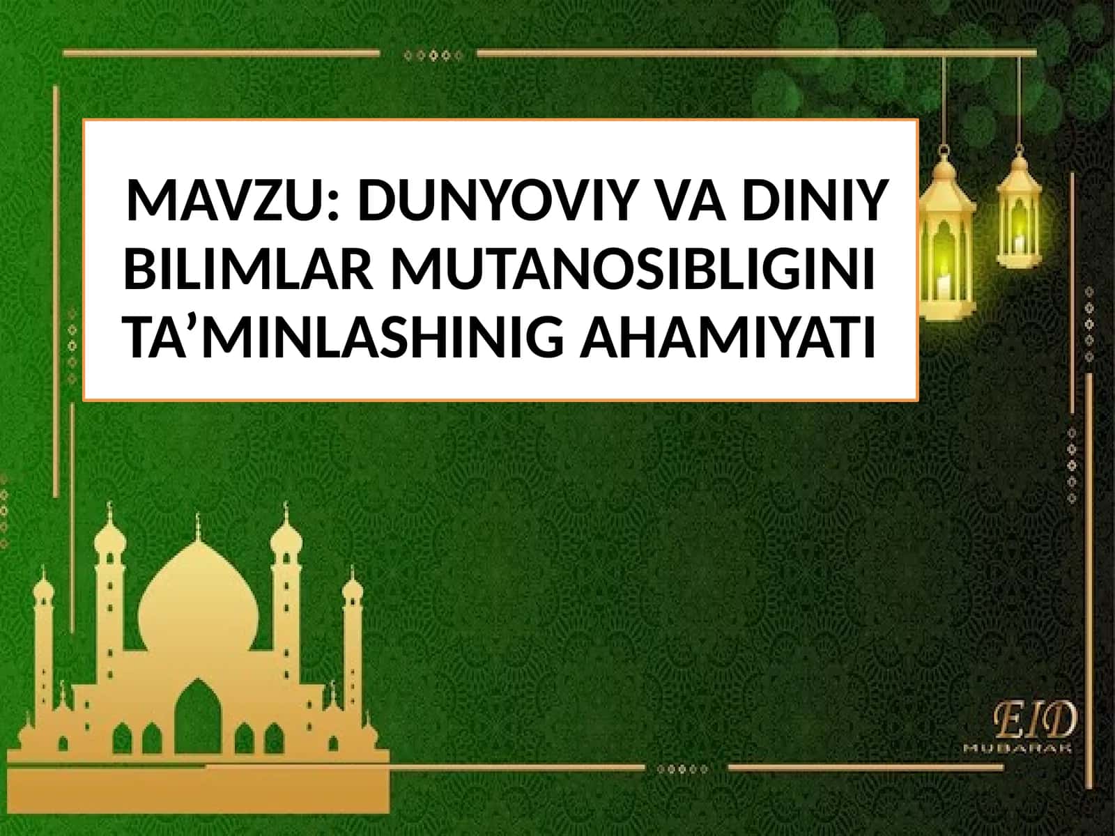 DUNYOVIY VA DINIY BILIMLAR
