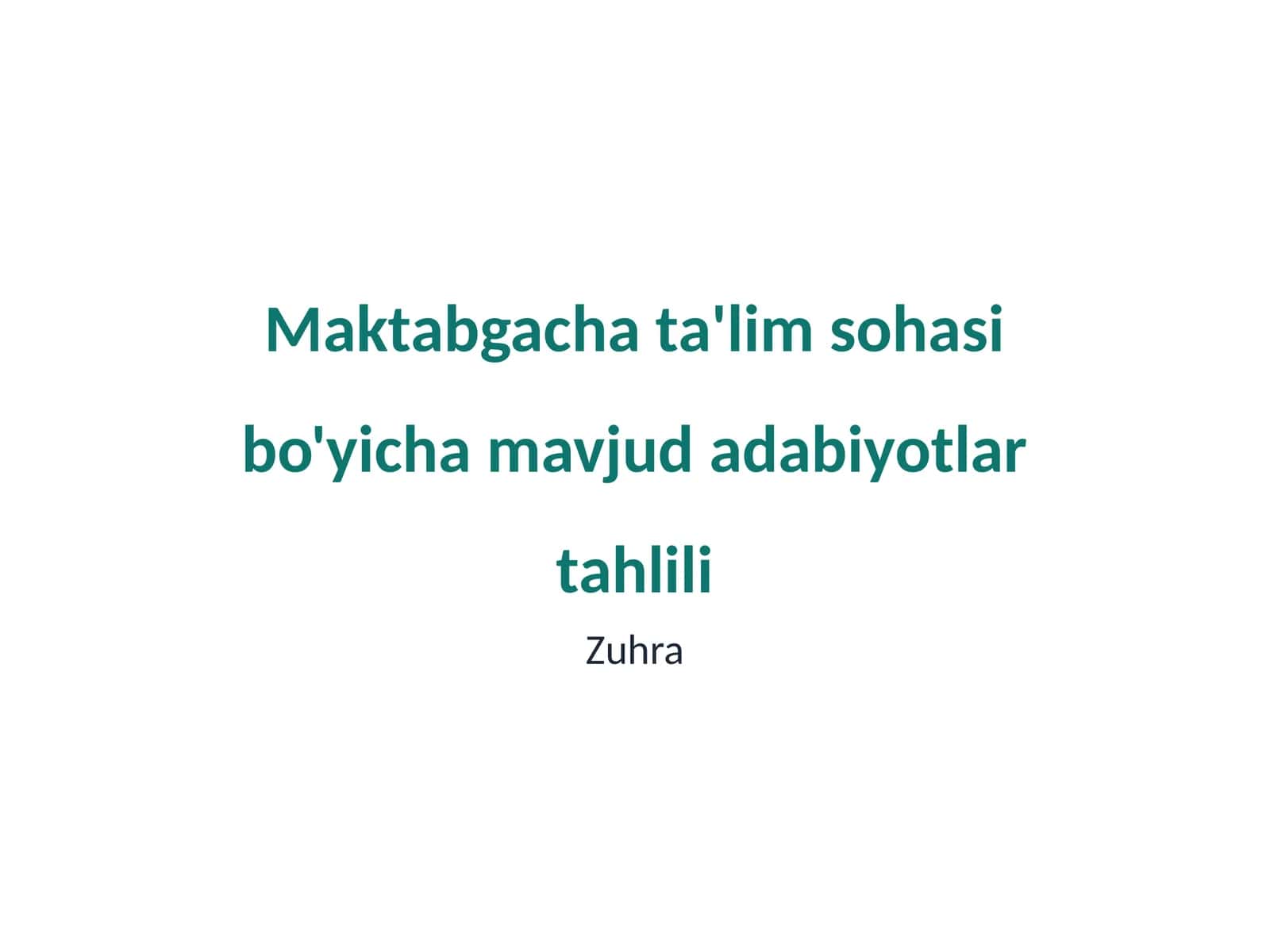 Maktabgacha ta'lim sohasi bo'yicha mavjud adabiyotlar tahlili