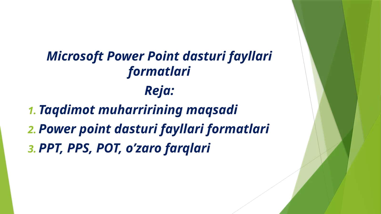 PowerPointdasturi fayllari formatlari