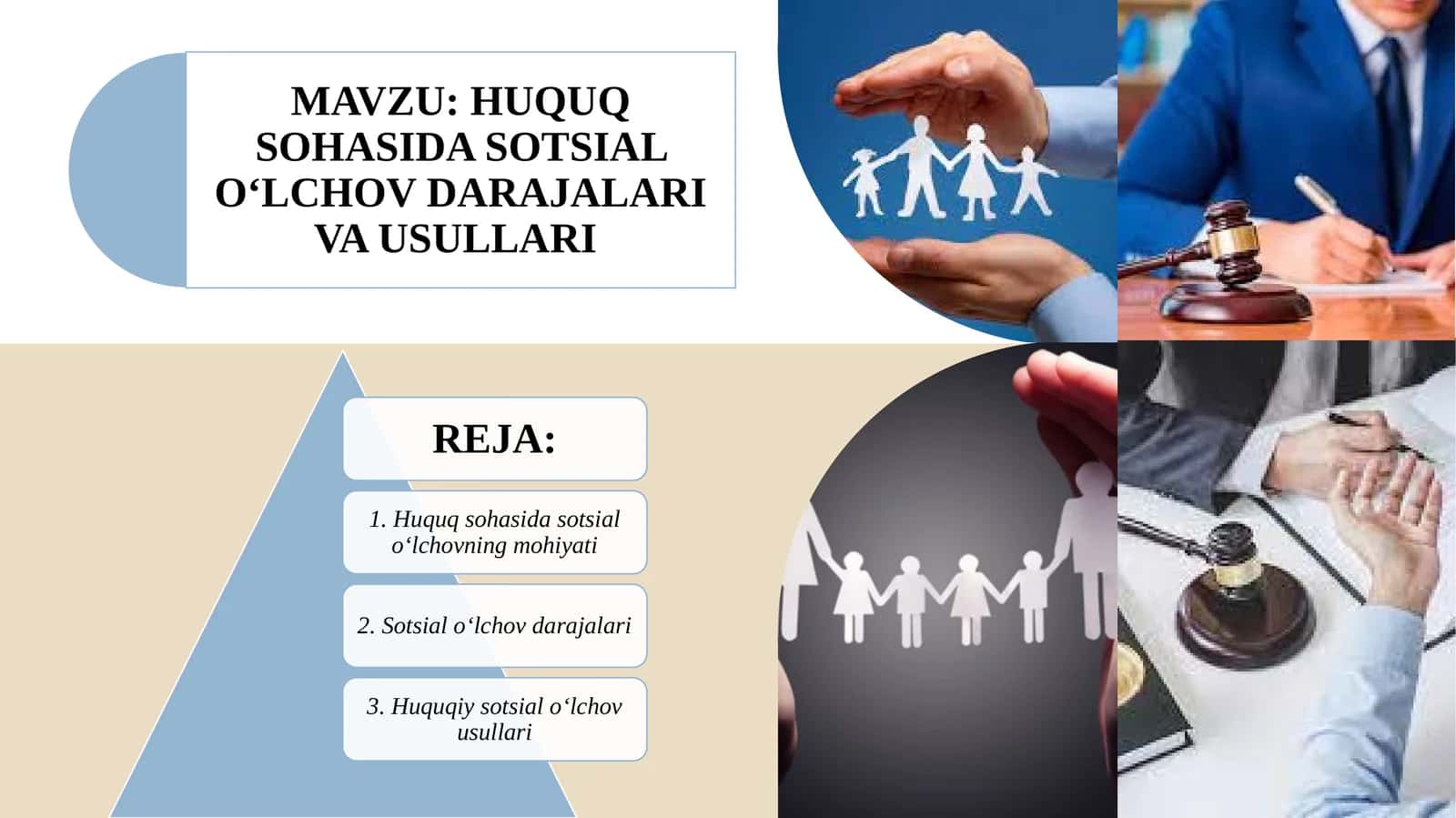 HUQUQ SOHASIDA SOTSIAL O‘LCHOV DARAJALARI VA USULLARI