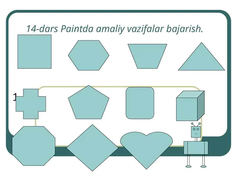 14-dars Paintda amaliy vazifalar bajarish