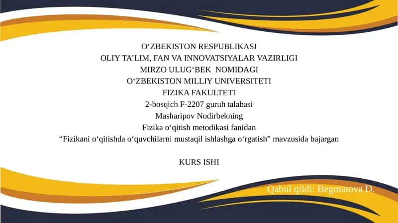 "Fizikani o‘qitishda o‘quvchilarni mustaqil ishlashga o‘rgatish"