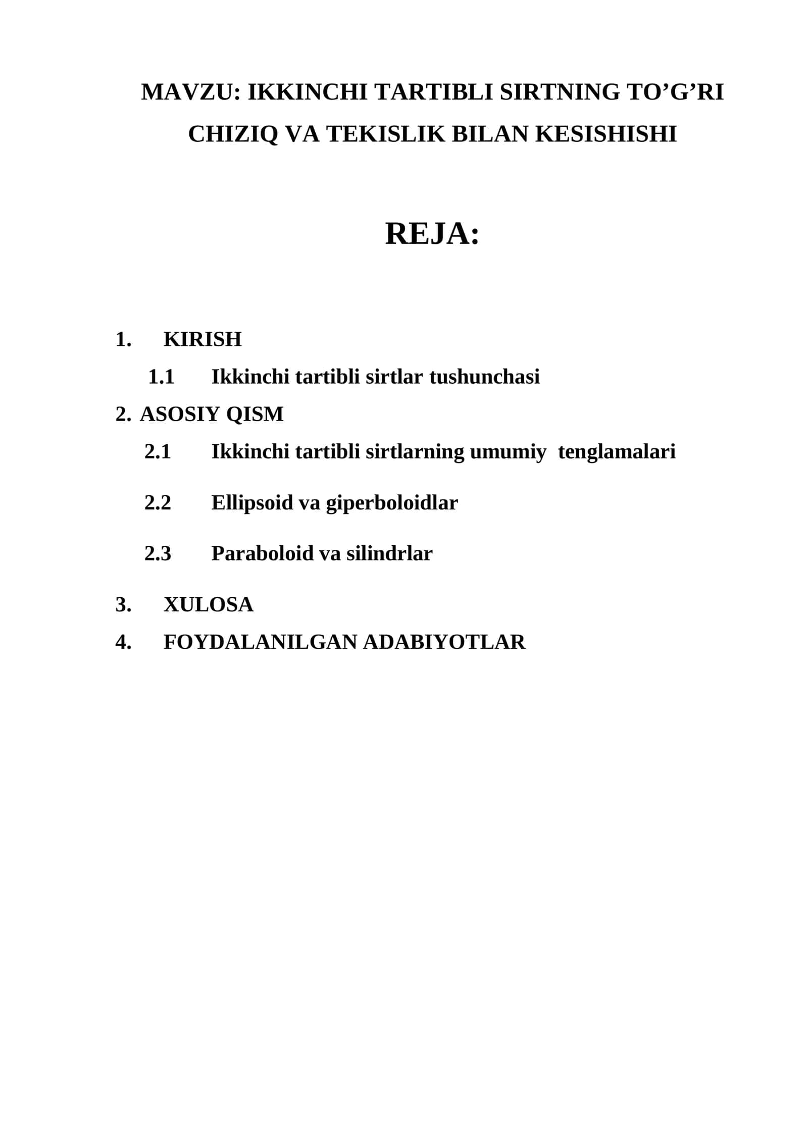 IKKINCHI TARTIBLI SIRTNING TO’G’RI CHIZIQ VA TEKISLIK BILAN KESISHISHI