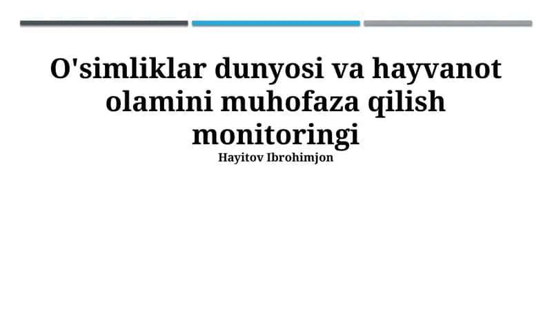 O'simliklar dunyosi va hayvanot olamini muhofaza qilish monitoringi