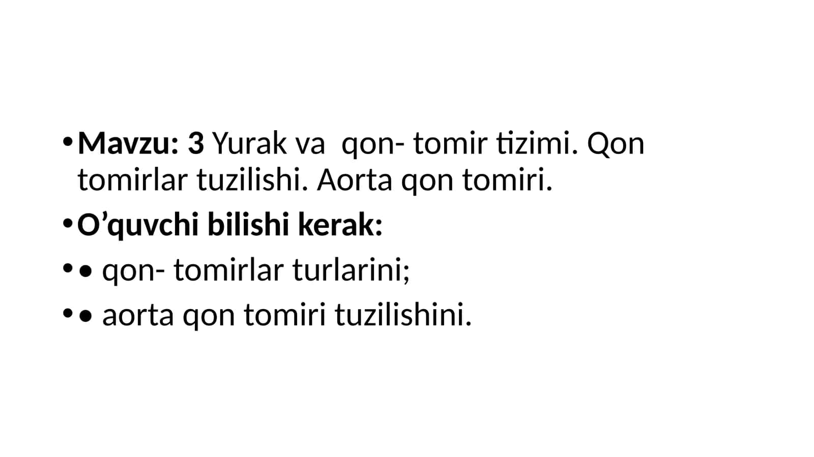 3Yurak va qon-tomir tizimi. Qon tomirlar tuzilishi. Aorta qon tomiri