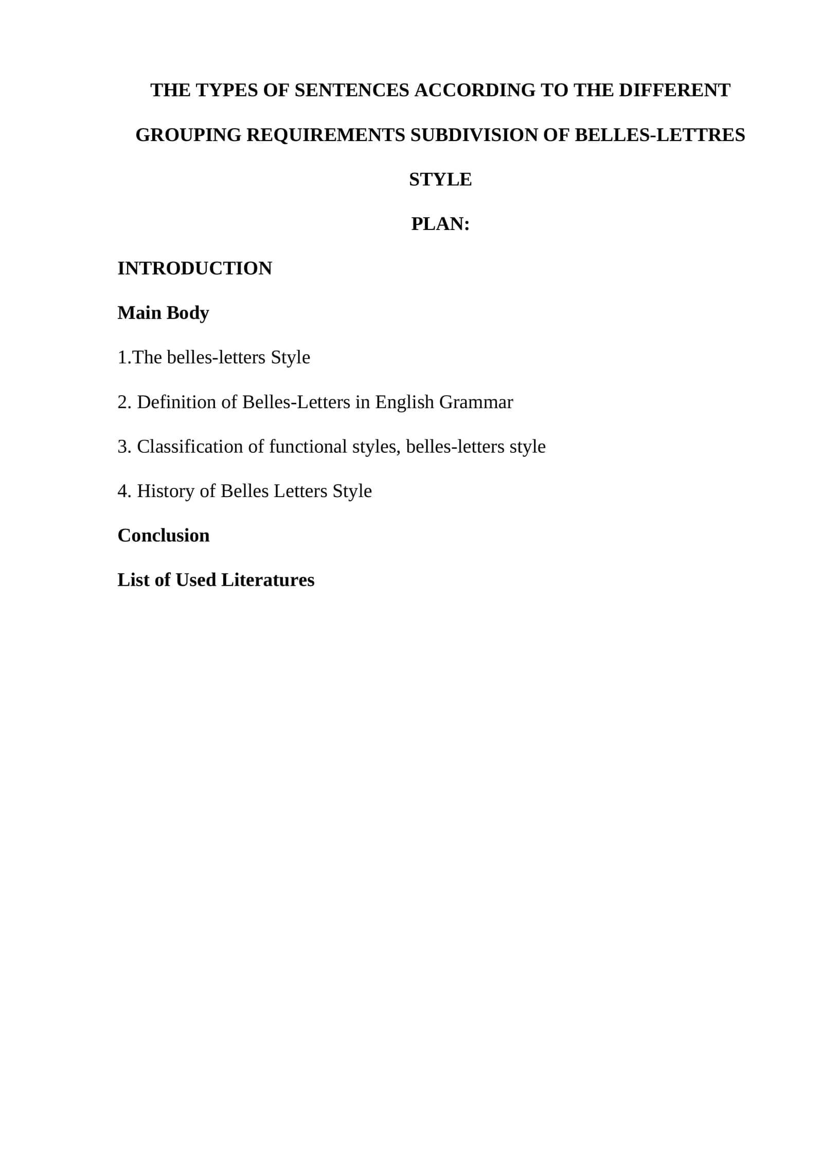 THE TYPES OF SENTENCES ACCORDING TO THE DIFFERENT GROUPING REQUIREMENTS SUBDIVISION OF BELLES-LETTRES