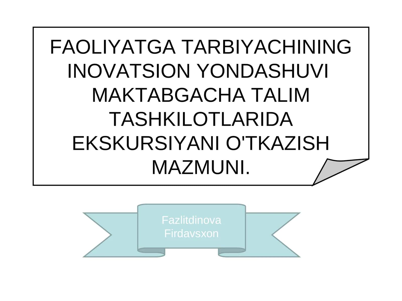 FAOLIYATGA TARBIYACHINING INOVATSION YONDASHUVI