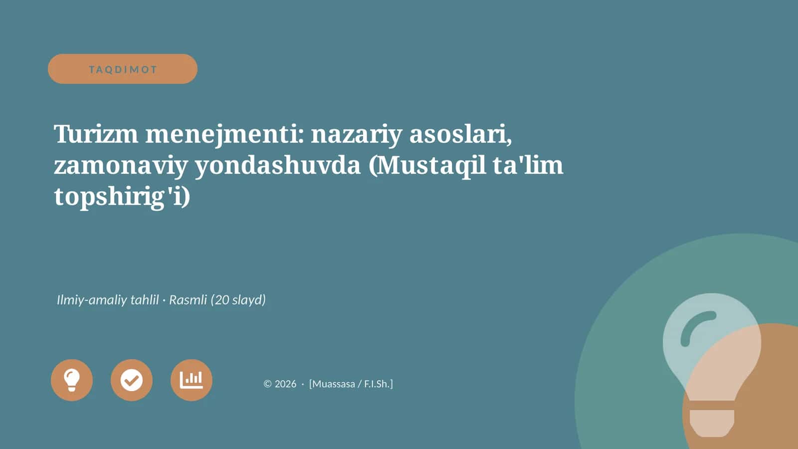 Turizm menejmenti: nazariy asoslari, zamonaviy yondashuvda (Mustaqil ta'lim topshirig'i)