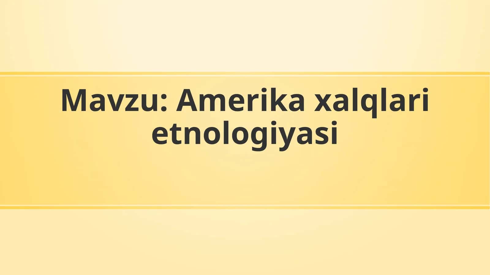 Amerika xalqlari etnologiyasi