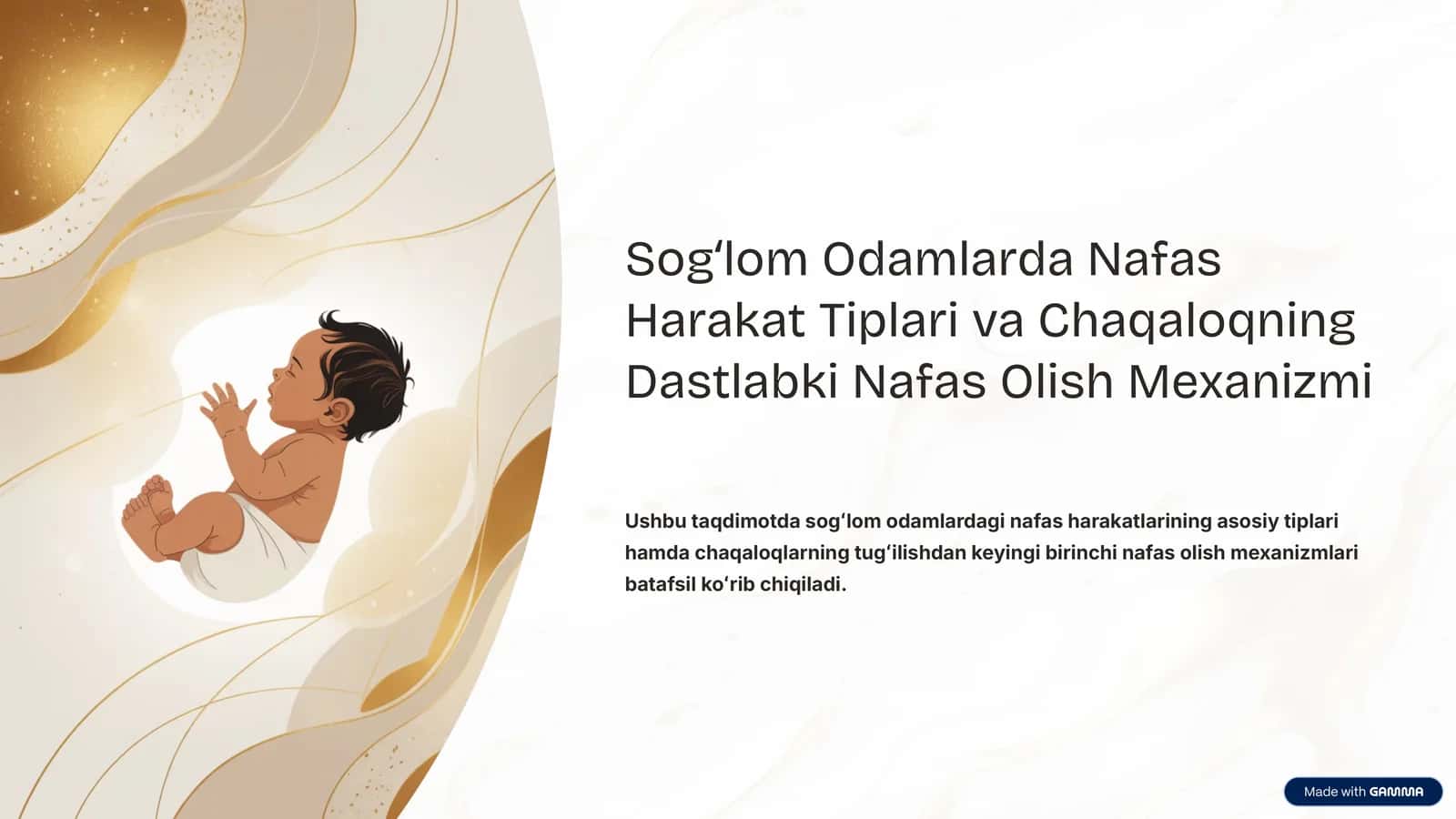 Sogʻlom Odamlarda Nafas Harakat Tiplari va Chaqaloqning Dastlabki Nafas Olish Mexanizmi