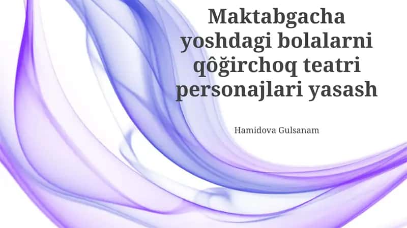 Qo'g'irchoq Teatri Qahramonlarini Yaratish Asoslari