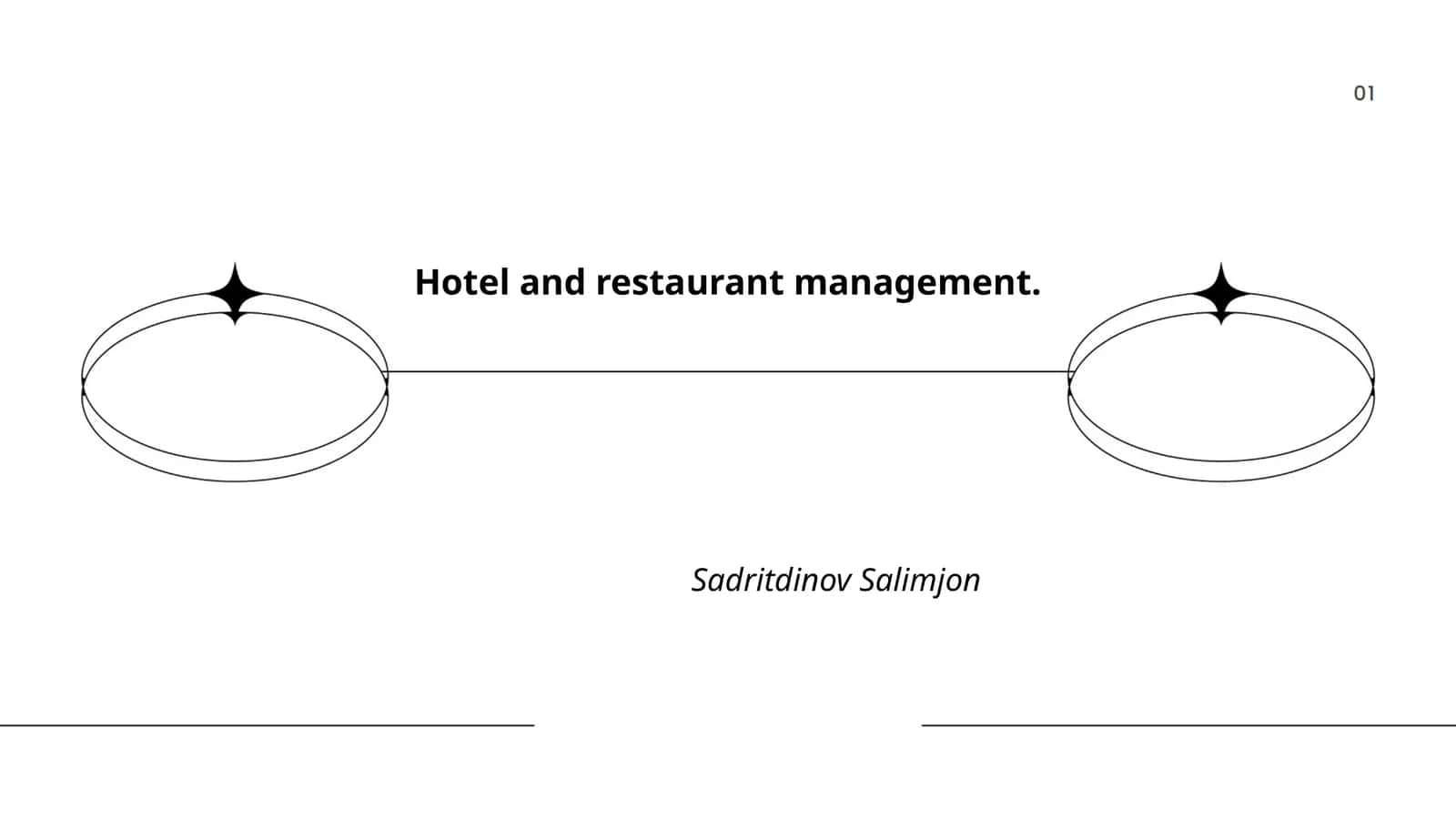 Hotel and restaurant management