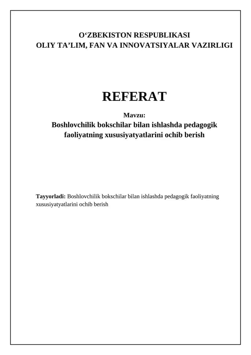 Boshlovchilik bokschilar bilan ishlashda pedagogik faoliyatning xususiyatyatlarini ochib berish
