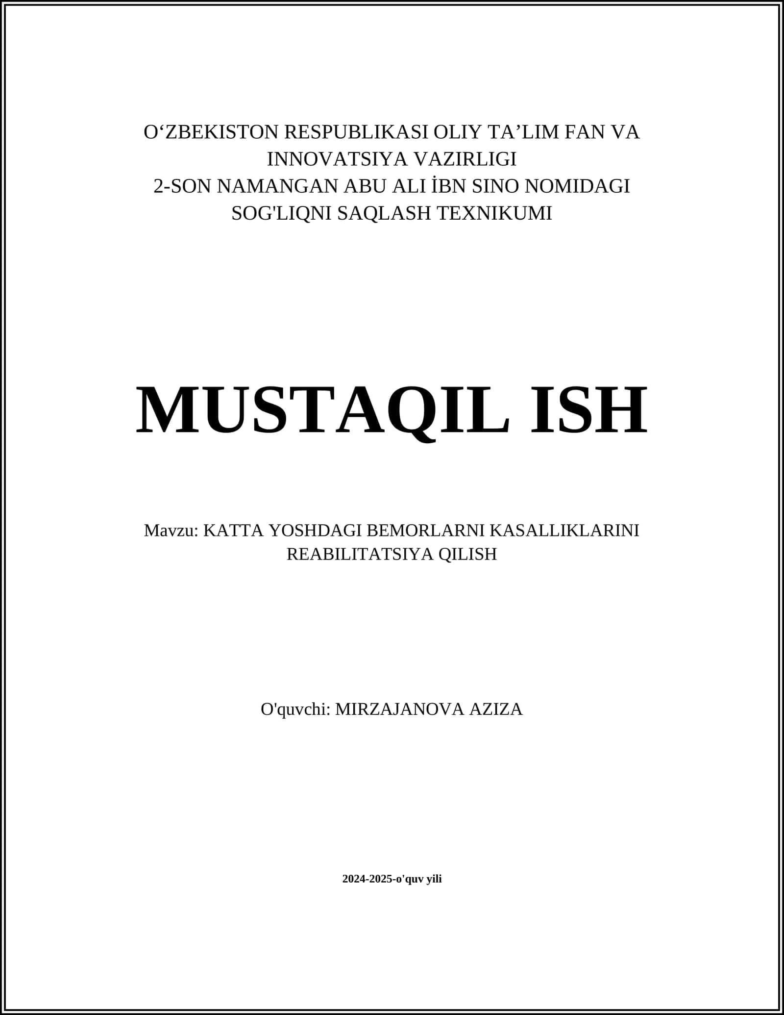 MUSTAQIL ISH Mavzu: KATTA YOSHDAGI BEMORLARNI KASALLIKLARINI REABILITATSIYA QILISH
