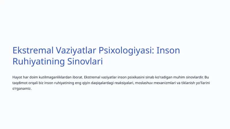 Ekstremal Vaziyatlar Psixologiyasi: Inson Ruhiyatining Sinovlari