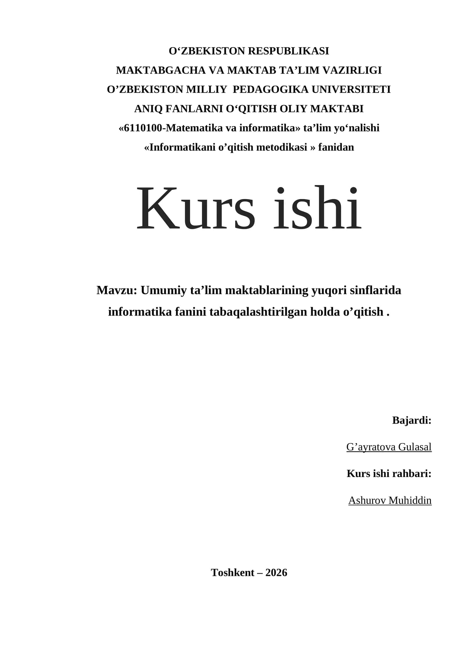 Umumiy ta’lim maktablarining yuqori sinflarida informatika fanini tabaqalashtirilgan holda o’qitish kurs ishi