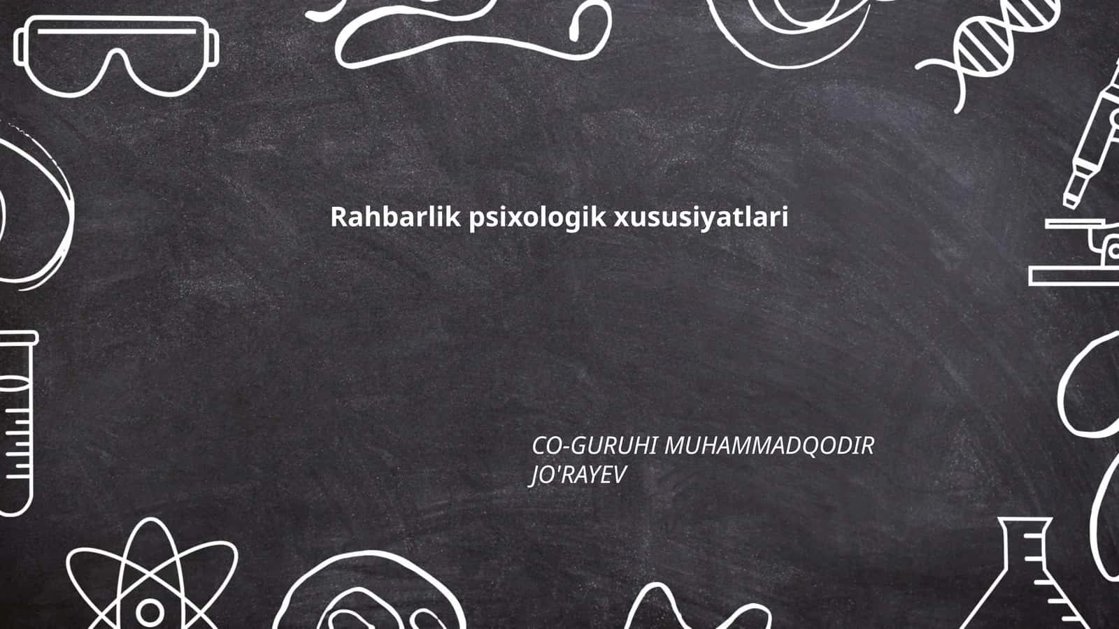 Rahbarlik psixologik xususiyatlari