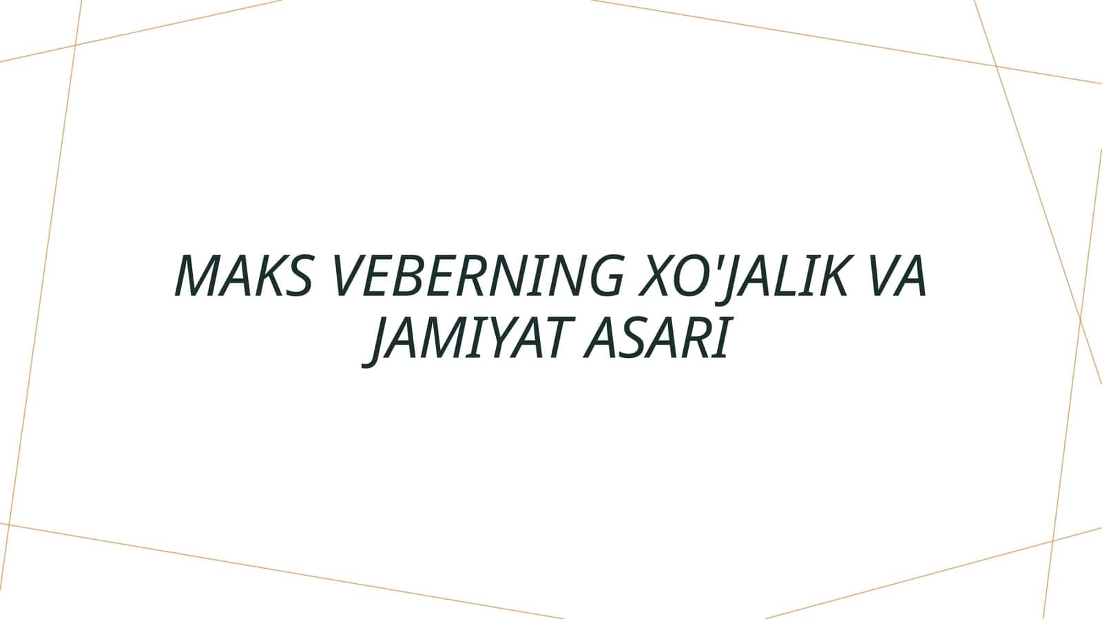 Maks Veberning xo'jalik va jamiyat asari