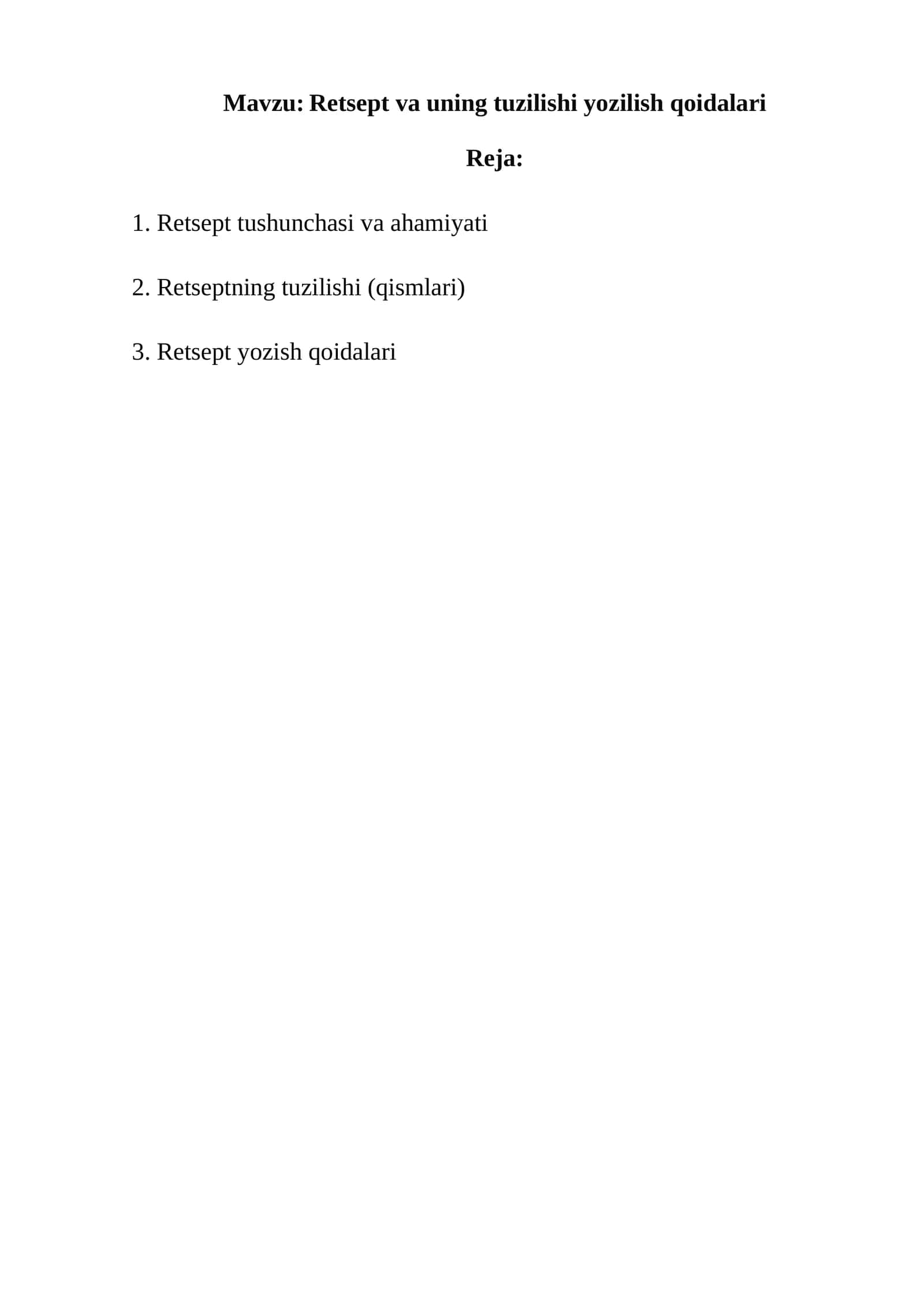 Retsept va uning tuzilishi yozilish qoidalari