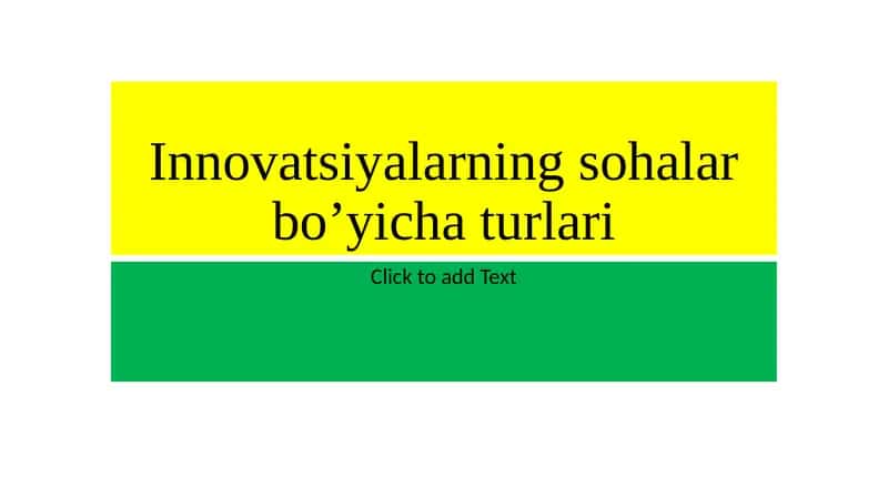 Innovatsiyalarning sohalar bo’yicha turlari