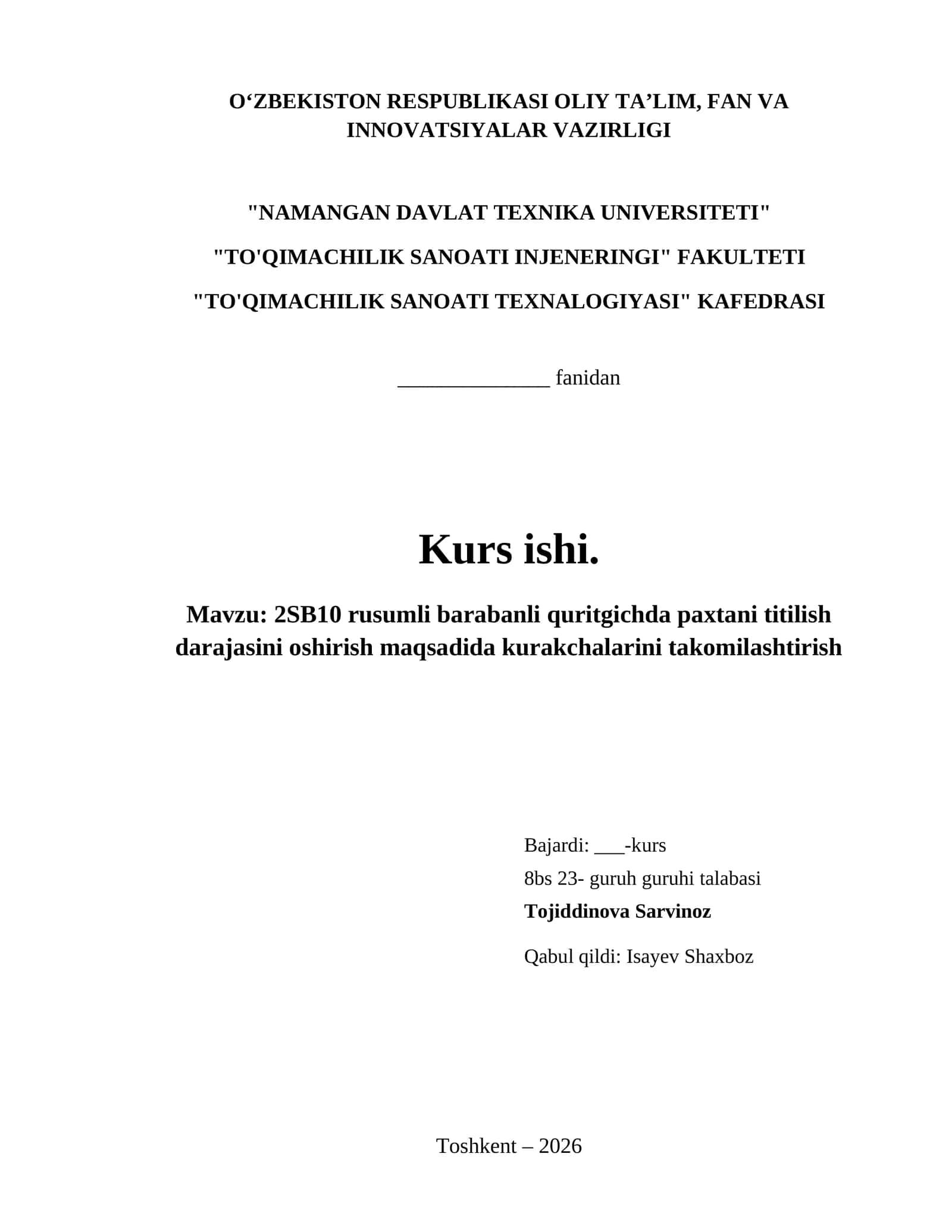 2SB10 rusumli barabanli quritgichda paxtani titilish darajasini oshirish maqsadida kurakchalarini takomilashtirish