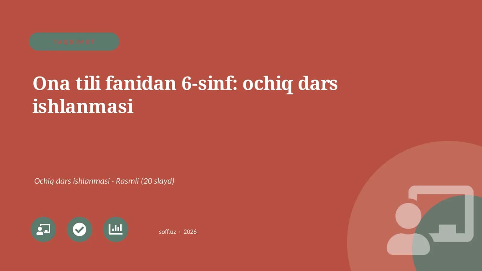 Ona tili fanidan 6-sinf: ochiq dars ishlanmasi