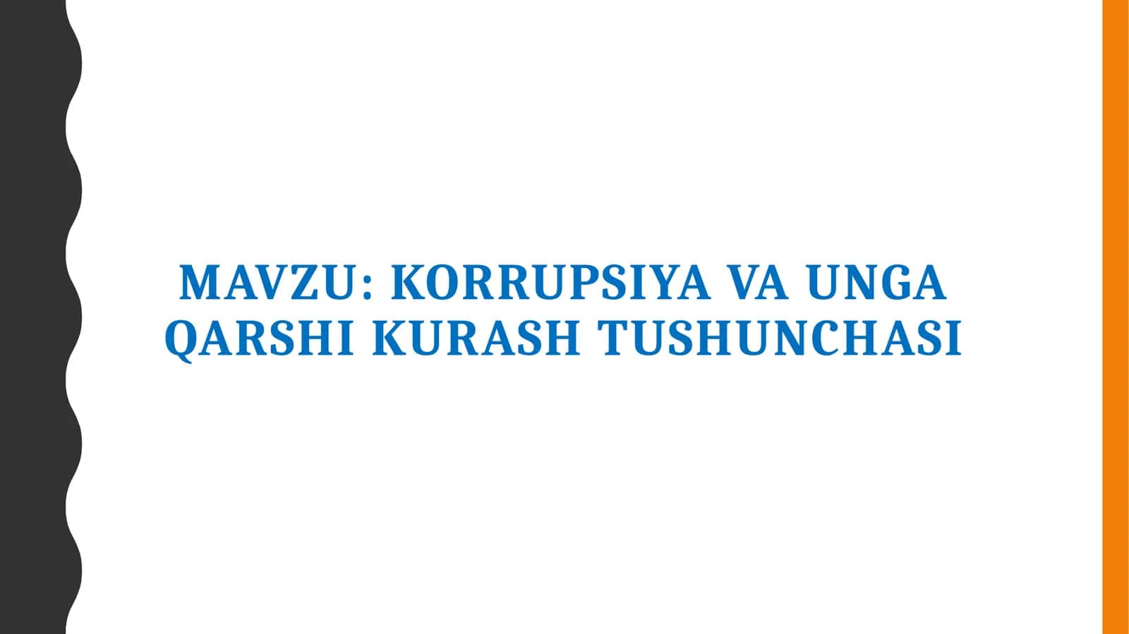 Korrupsiya va unga qarshi kurash tushunchasi