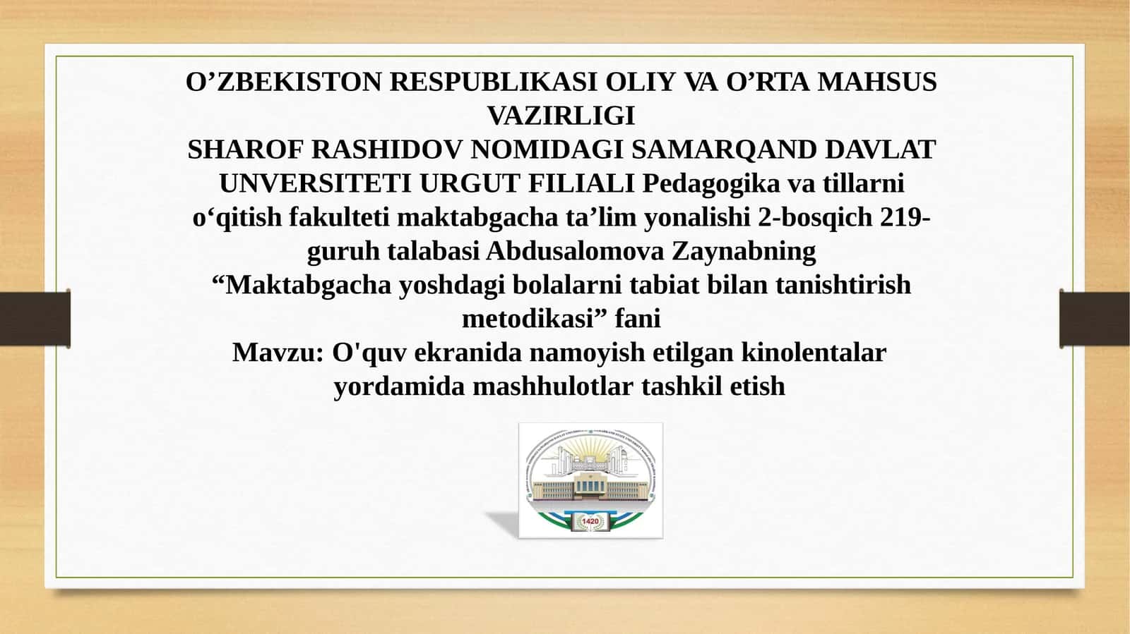 O'quv ekranidan namoyish etilgankinolentalar yordamida mashgulotlar tashkil etish