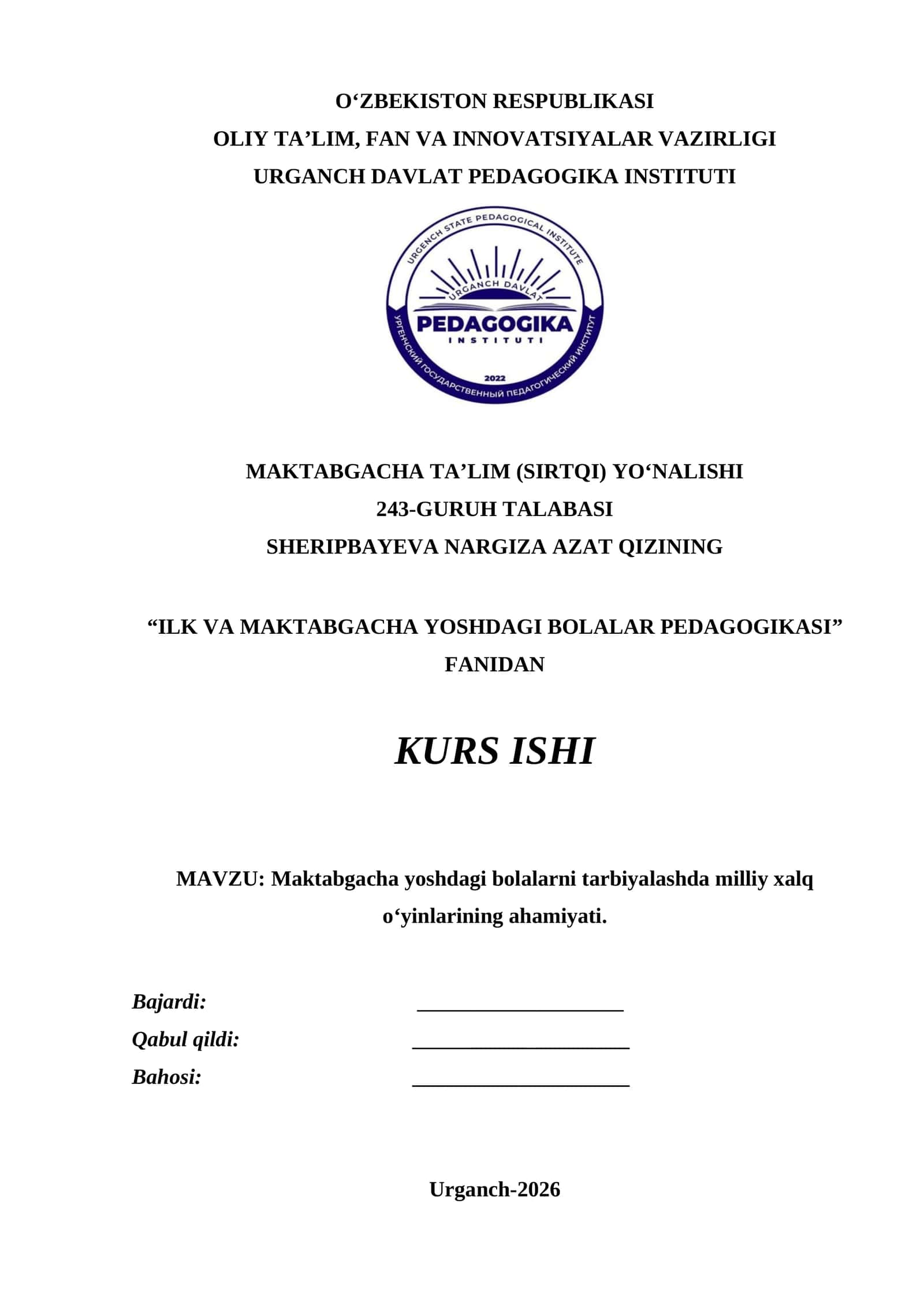 Maktabgacha yoshdagi bolalarni tarbiyalashda milliy xalq o‘yinlarining ahamiyati.