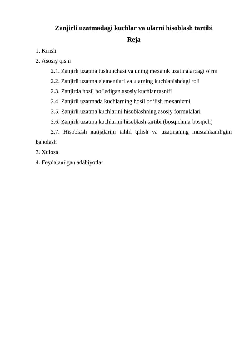 Zanjirli uzatmadagi kuchlar va ularni hisoblash tartibi