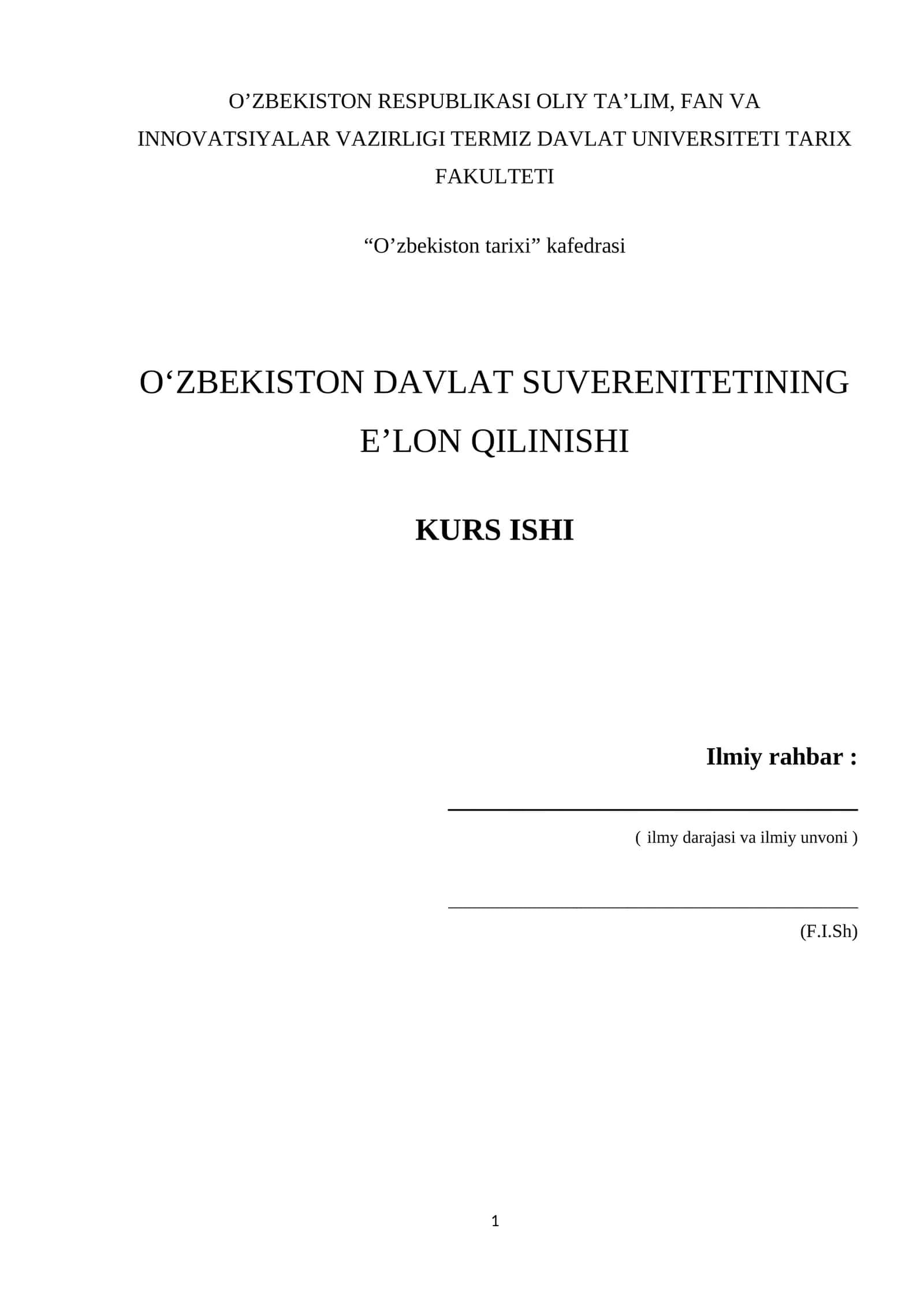 O‘ZBEKISTON DAVLAT SUVERENITETINING E’LON QILINISHI KURS ISHI