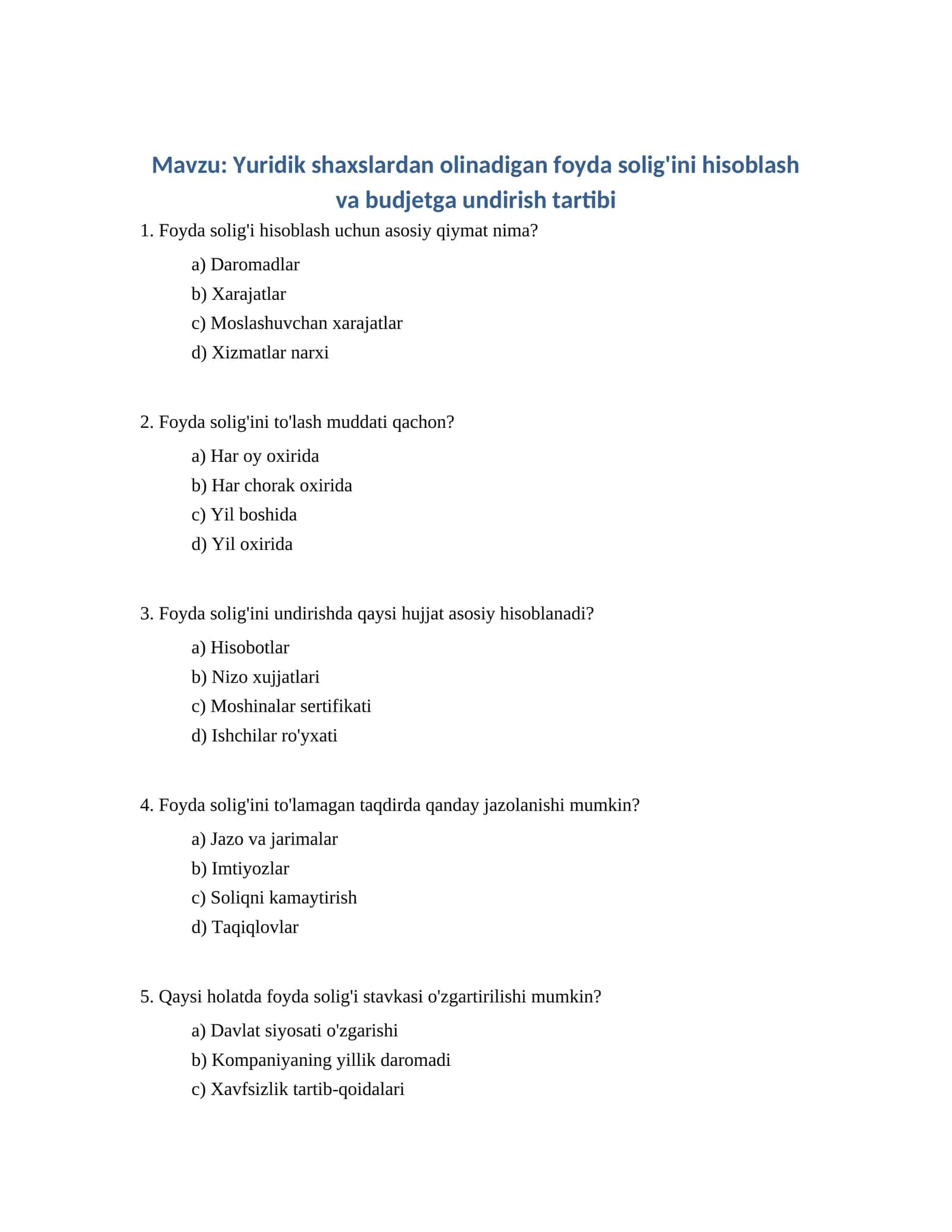 Yuridik shaxslardan olinadigan foyda solig'ini hisoblash va budjetga undirish tartibi