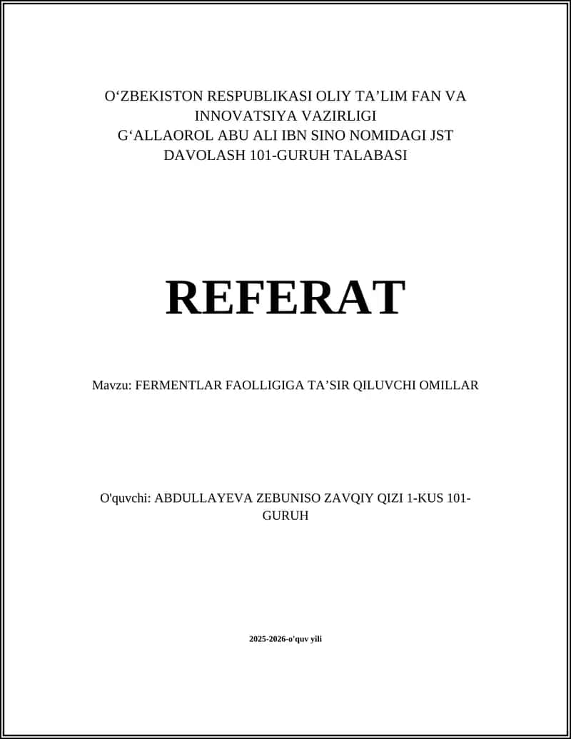 FERMENTLAR FAOLLIGIGA TAʼSIR QILUVCHI OMILLAR