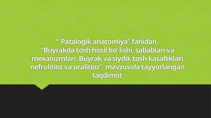 Buyrak vasiydik tosh kasalliklari