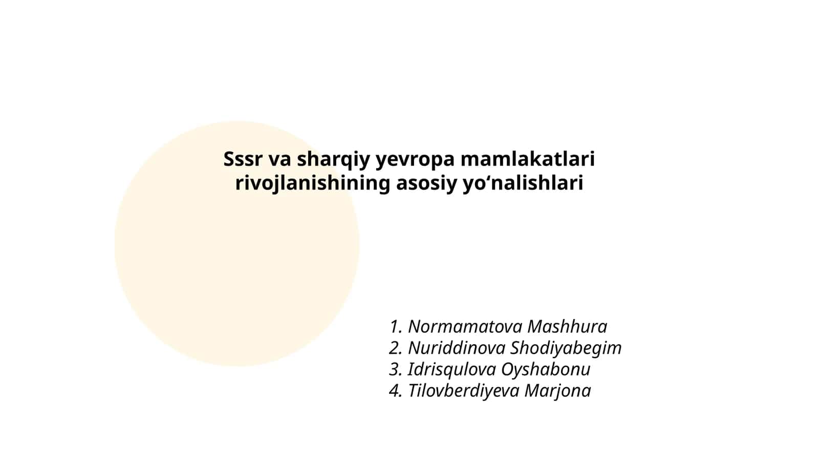 Sssr va sharqiy yevropa mamlakatlari rivojlanishining asosiy yoʻnalishlari