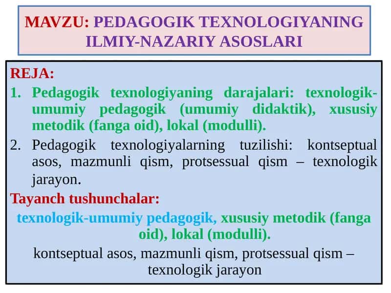 PЕDАGОGIK TЕХNОLОGIYANING ILMIY-NAZARIY АSОSLАRI