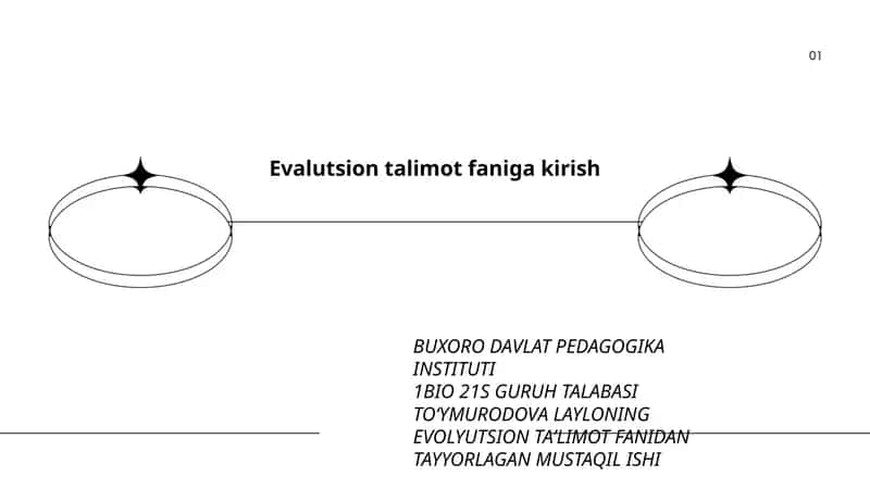 Evalutsion talimot faniga kirish