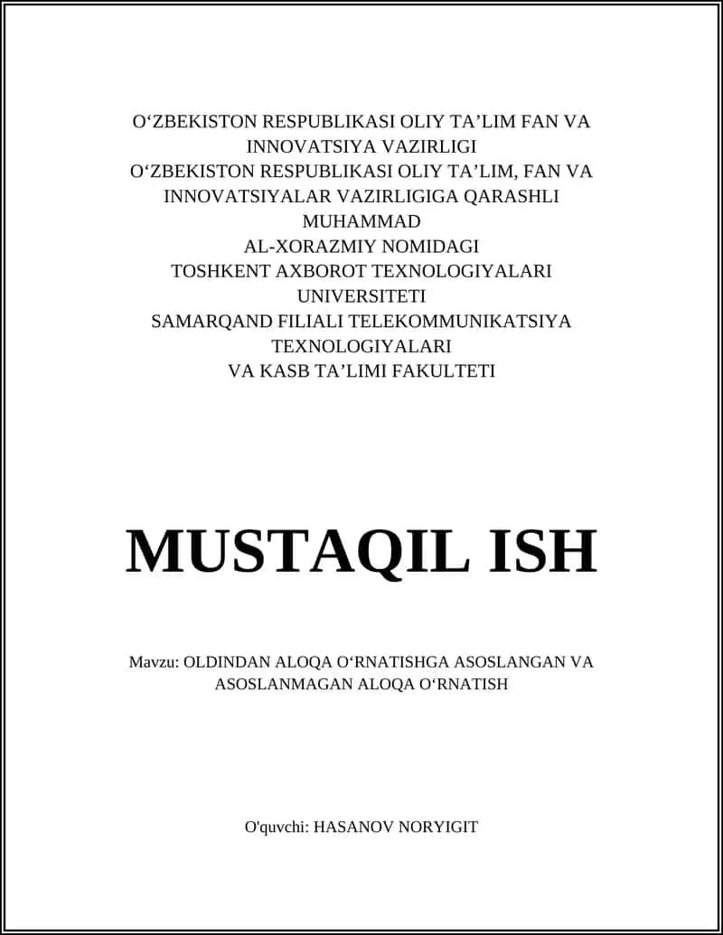 OLDINDAN ALOQA OʻRNATISHGA ASOSLANGAN VA ASOSLANMAGAN ALOQA OʻRNATISH