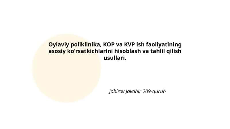 Kop va KVP ish faoliyatining asosiy ko'rsatkichlarini hisoblash va tahlil qilish usullari