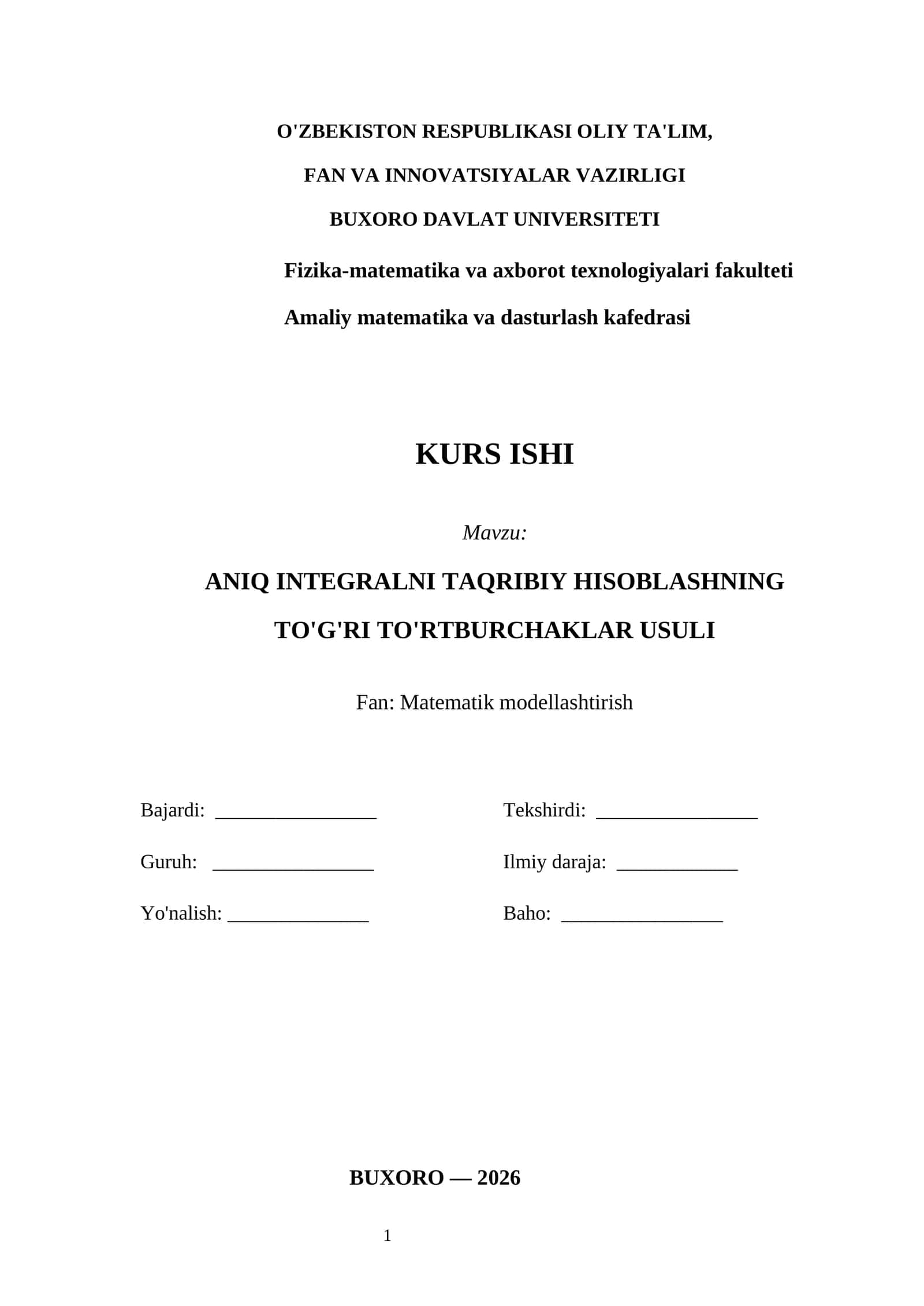 ANIQ INTEGRALNI TAQRIBIY HISOBLASHNING TO'G'RI TO'RTBURCHAKLAR USULI