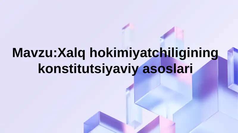 Xalqhokimiyatchiliginingkonstitutsiyaviyasoslari