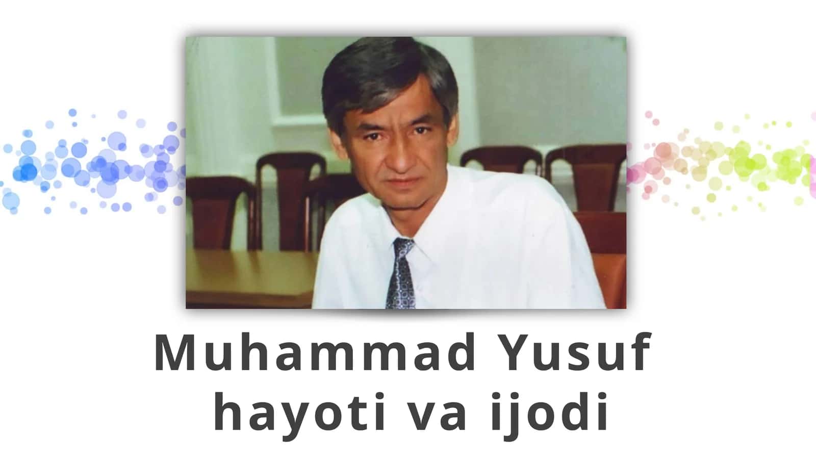 Muhammad Yusuf hayoti va ijodi