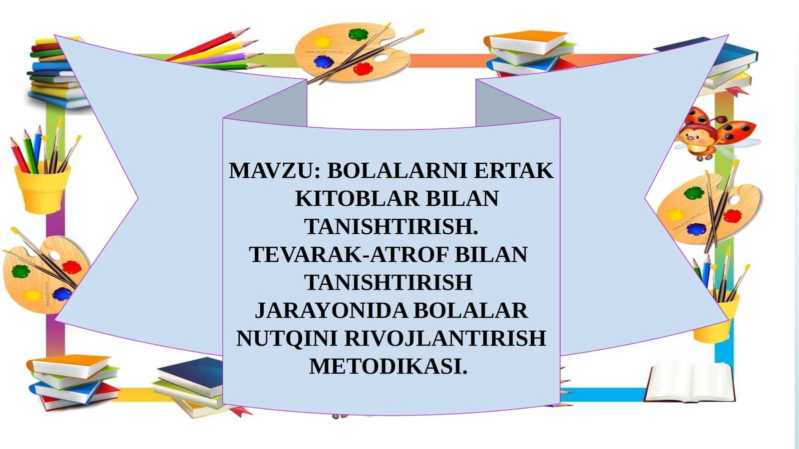 BOLALARNI ERTAK KITOBLAR BILAN TANISHTIRISH