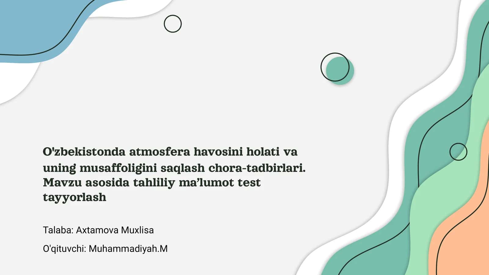 O'zbekistonda atmosfera havosini holati va uning musaffoligini saqlash chora-tadbirlari