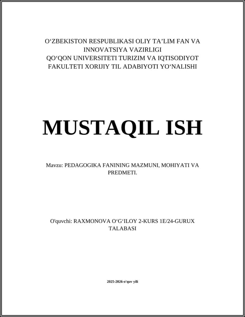 PEDAGOGIKA FANINING MAZMUNI, MOHIYATI VA PREDMETI