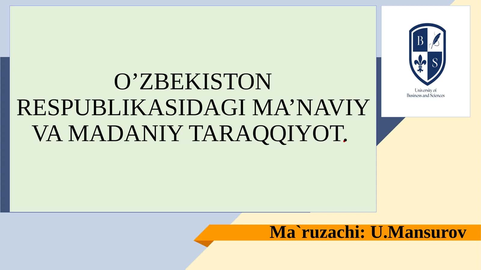 O'zbekiston respublikasidagi ma'naviy va madaniy taraqqiyot