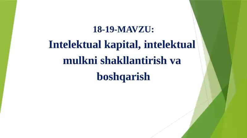 Intellektual mulkning shakllantirilishi va boshqarilishi